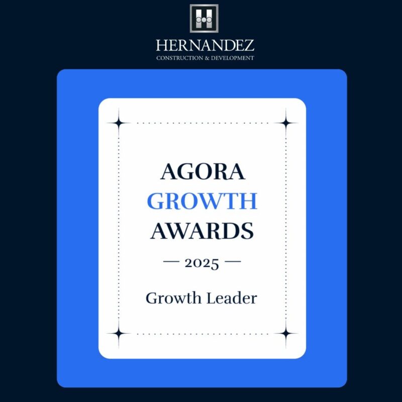Hernandez Construction and Development was awarded with agora growth leader